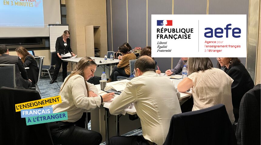 l’AEFE (Agence pour l’enseignement français à l’étranger)