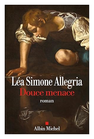 Livre Douce menace de Léa Simone Allegria